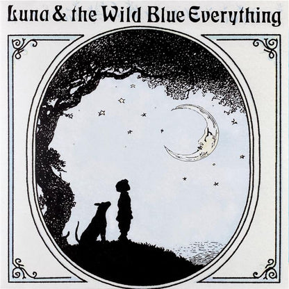 Luna & the Wild Blue Everything