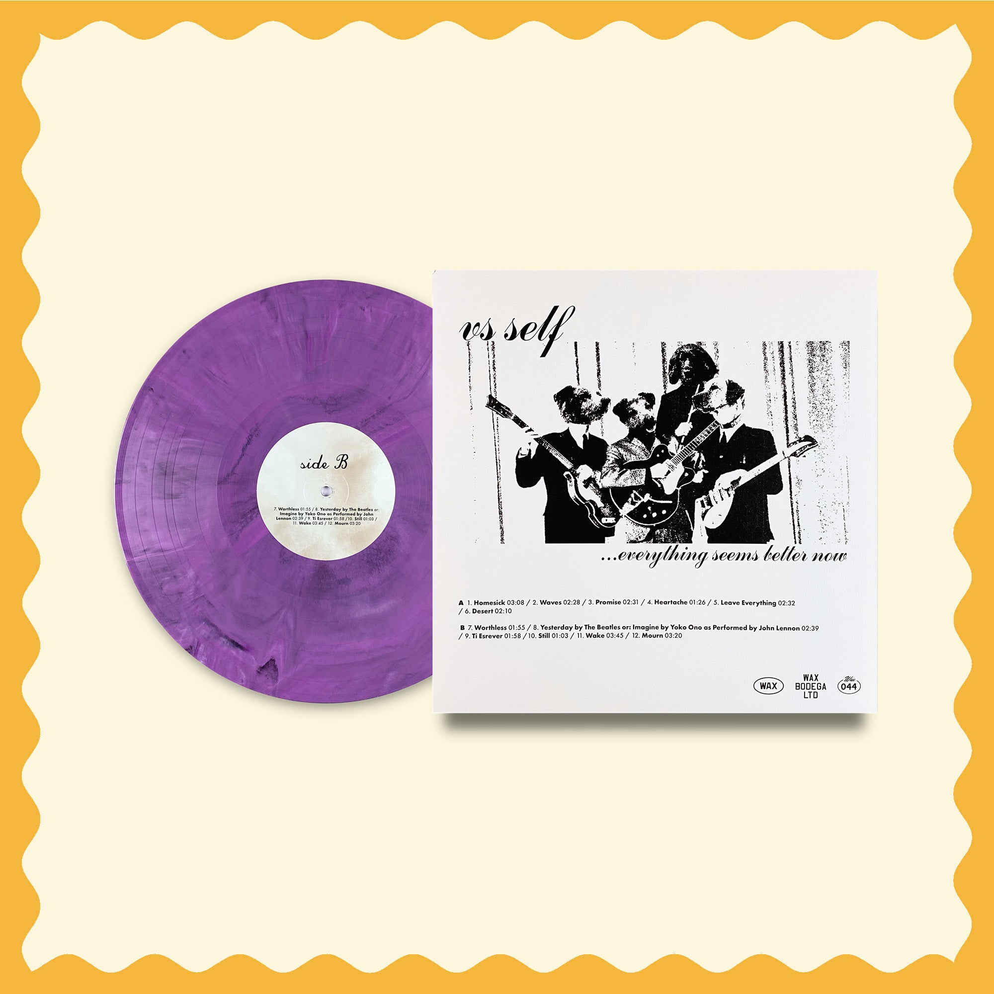 Everything Seems Better Now – Wax Bodega
